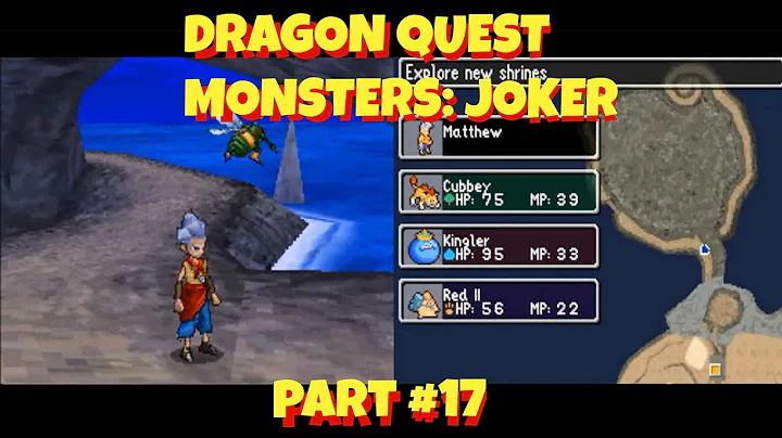 Let's Play Dragon Quest Monsters Joker Part 17 - Infern/Celeste