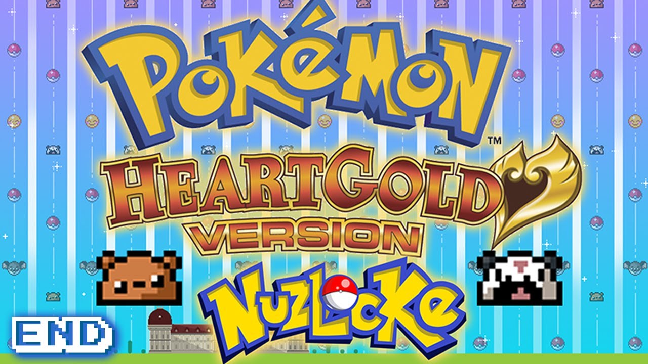 Pokémon HeartGold Nuzlocke: FINAL NUZ ATTEMPT. RIP Run. END