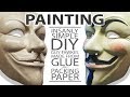 Painting the DIY Low Tech Duplicated  Guy Fawkes PVC Mask. Full How To