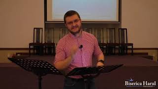 Metode de studiu si reguli de interpretare a Bibliei - Pastor Daniel Monoranu (Partea 1)