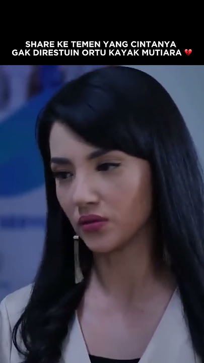 Cungg yang cintanya terhalang restu orang tua seperti Mutiara??🙌🏻🙌🏻 #shorts