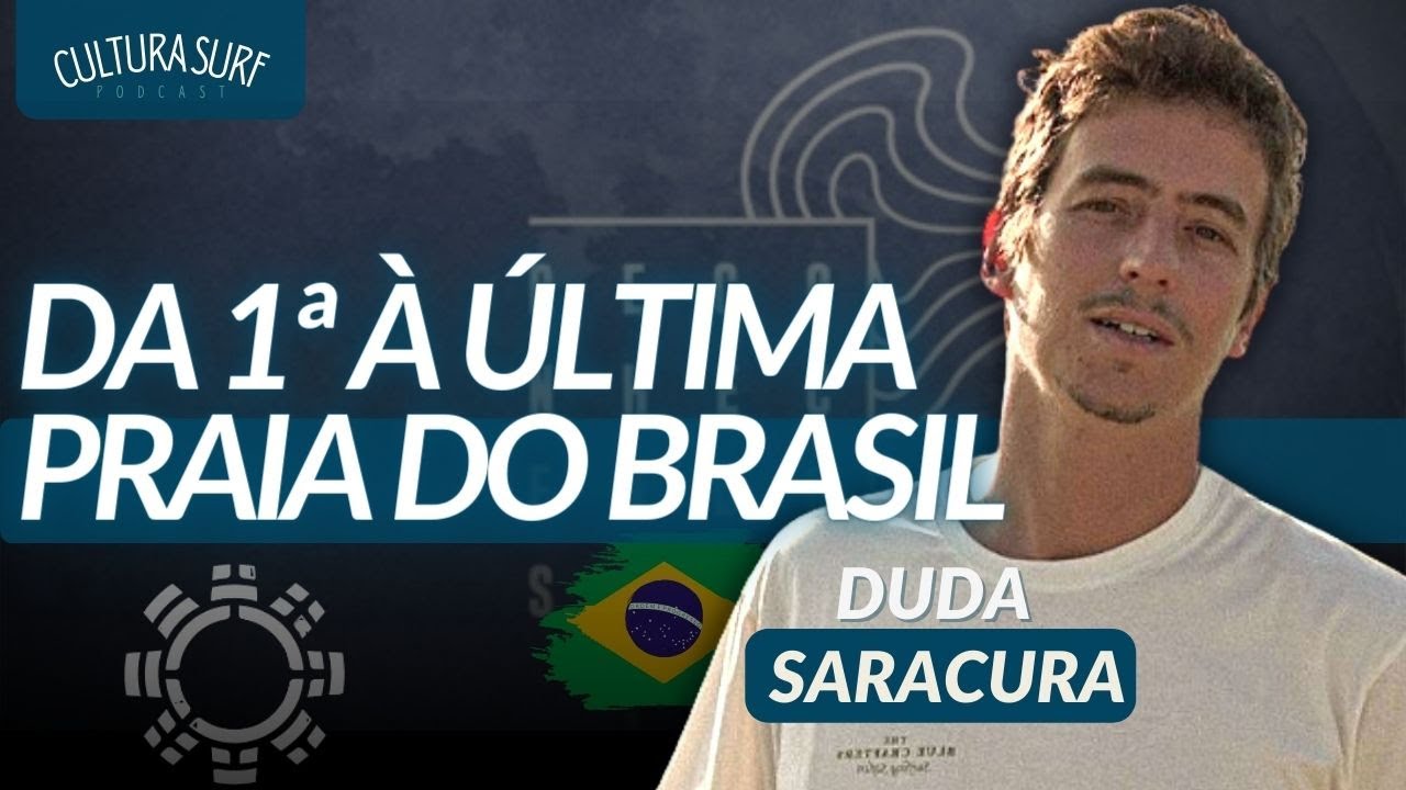 Reconhecendo o Surf [A Cultura do Surf Brasileiro] com Duda Saracura do SURFARI | EP 5 T4