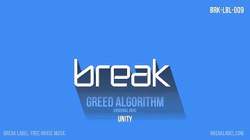 Unity - Greed Algorithm (Original Mix) BRK-LBL-009