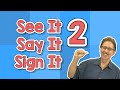 See It Say It Sign It Volume 2 Jack Hartmann ASL Alphabet See It Say It Sign It Volume 2 Jack Hartmann ASL Alphabet