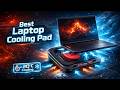Best Laptop Cooling Pads in 2026 – Keep Your Laptop Cool!