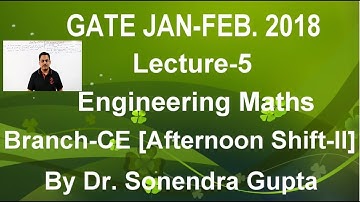 Lecture-5 Gate 2018-Engineering Maths Solution for Civil Engineering