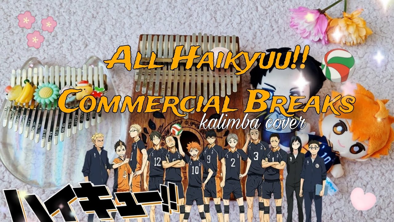 All Haikyuu!! Commercial Breaks Kalimba Cover With Tabs