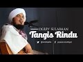 Derry Sulaiman feat Reyhan ~ TANGIS RINDU ~ Ya Rasulallah