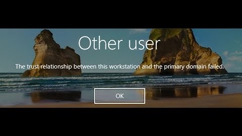 The trust relationship between this workstation and the primary domain failed Server 2012