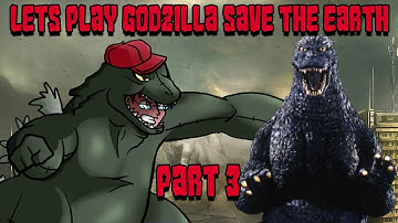 Godzilla Save The Earth Lets Play Part 3