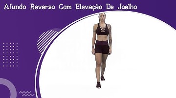 Afundo Reverso Com Elevação De Joelho