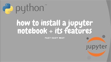 installing a Jupyter notebook + its features l programming kids