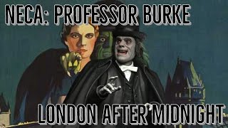 Unboxing NECA - London After Midnight Professor Burke!