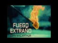 Fuego Extraño (audiolibro) John MacArthur, El peligro de ofender al Espíritu Santo