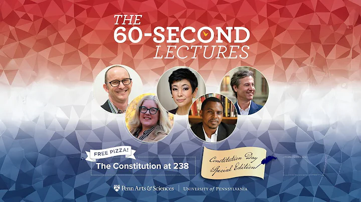 60-Second Lectures: The Constitution at 238