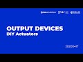 [出力デバイス]-DIYアクチュエータ