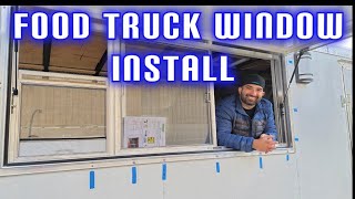 How to Install A Food Truck Window