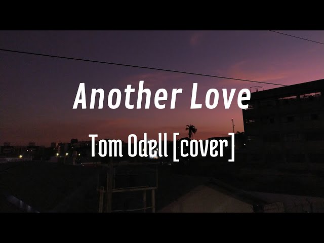 Stream Tom Odell - Another Love Cover by Emre Eblem