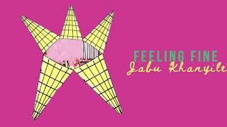 Jabu Khanyile - Feeling Fine (Official Audio) YouTube Videos