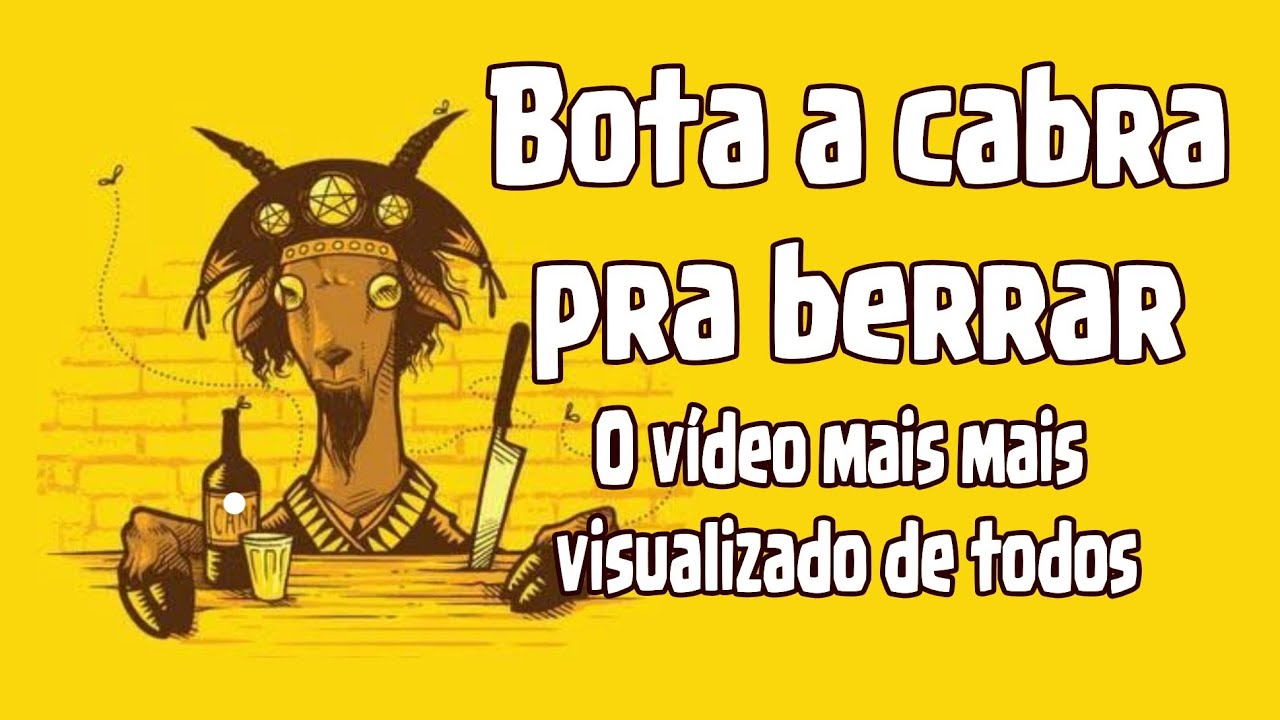 Bota a cabra pra berrar (oficial) - YouTube