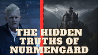 Nurmengard: Grindelwald's Fortress of Darkness | Harry Potter