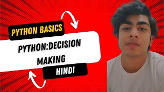 Details PYTHON FOR BEGINNERS || DECISION MAKING || 5 MINS [HINDI] Update