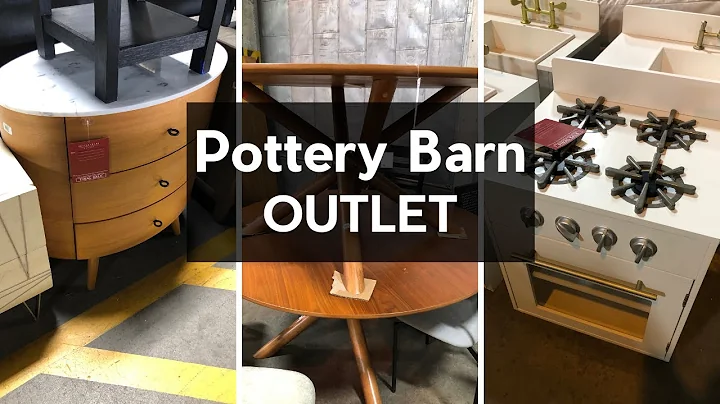 Pottery Barn Outlet | Williams-Sonoma West Elm Pottery Barn Kids Outlet | Browse With Me