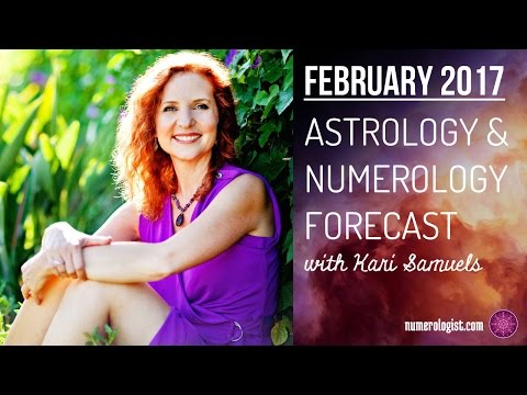 February 2017 Astrology & Numerology Forecast With Kari Samuels