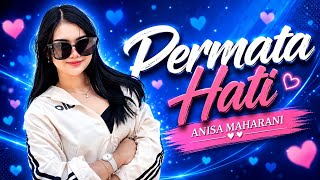 PERMATA HATI – Anisa Maharani | An Nada Musik Live | Andhika Audio