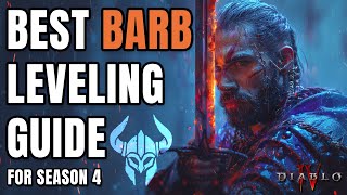 BEST BARB Leveling Guide for Season 4! Diablo 4