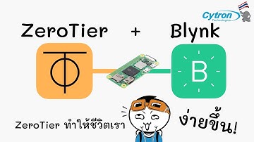 ใช้งาน Blynk Server ส่วนตัวที่บ้านง่ายๆ ไม่ต้อง Forward Port ด้วย ZeroTier (สอนใช้งาน ZeroTier)
