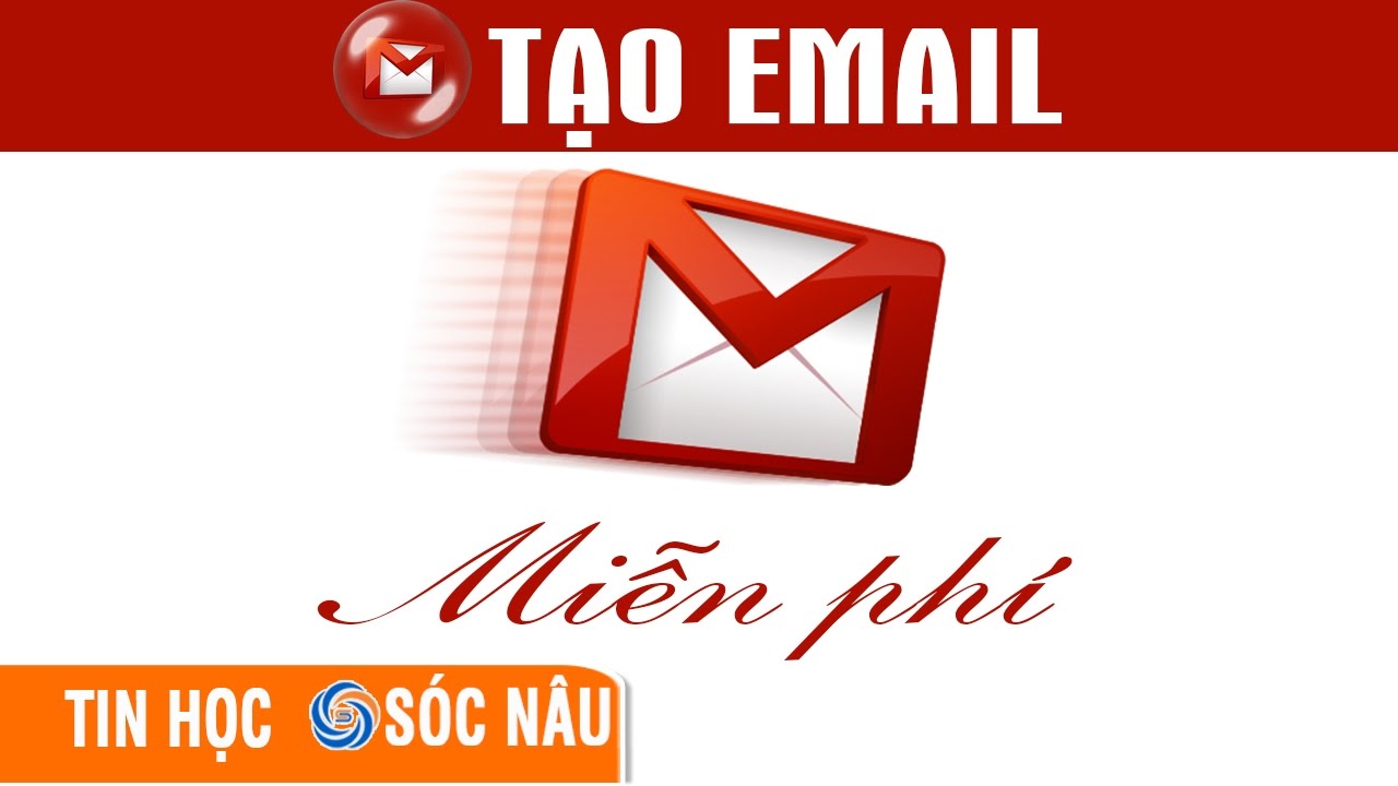 email'  New Update  Cách tạo email trên máy tính, gửi và nhận email