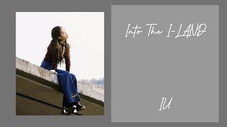 IU - Into The I-LAND [lyrics/sub indo]