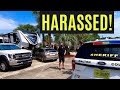 HARASSED DURING THE PANDEMIC (RV LIVING FULL TIME)