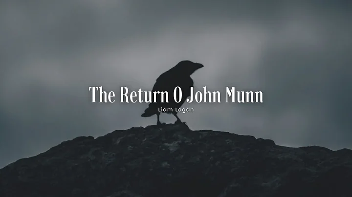 The Return O John Munn