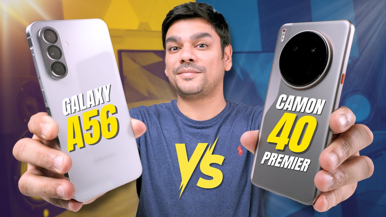 Camon 40 Premier превосходит Galaxy A56? Полное сравнение!