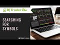 R  Trader - Searching for Symbols  Optimus Futures