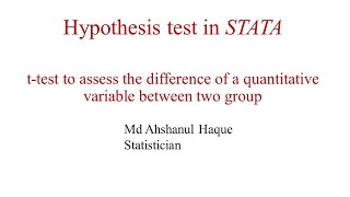 t-test to assess the difference of a quantitative variable between two group in STATA