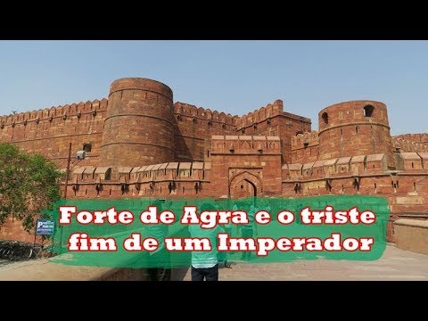 Vídeo: Descrição e fotos do Forte Agra (Forte de Agra) - Índia: Agra