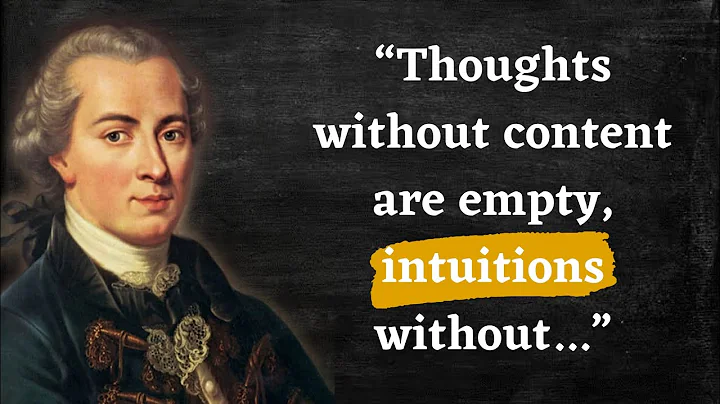 Immanuel Kant's Quotes, of the most influential figures in modern Western philosophy.