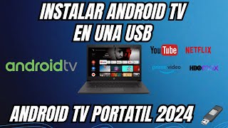 ✅How to INSTALL ANDROID TV on your USB, it runs directly from the USB 2024