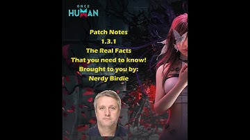 Once Human 1.3.1 Update New Features, Patch Notes & First Impressions!