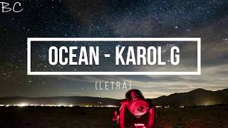 Ocean - Karol G (Letra)