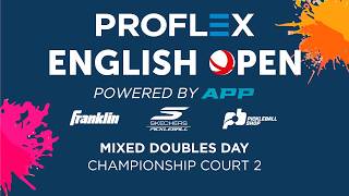 2026 English OPEN - Mixed Doubles Day | Court 2