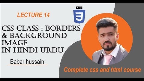 css class : Borders and background image || #backgroundimage #backgroundimages #html #css #border