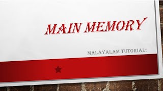 Main memory | RAM | Computer organization | Malayalam Tutorials
