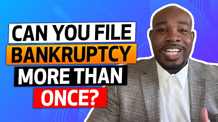 Can You File Bankruptcy More Than Once?