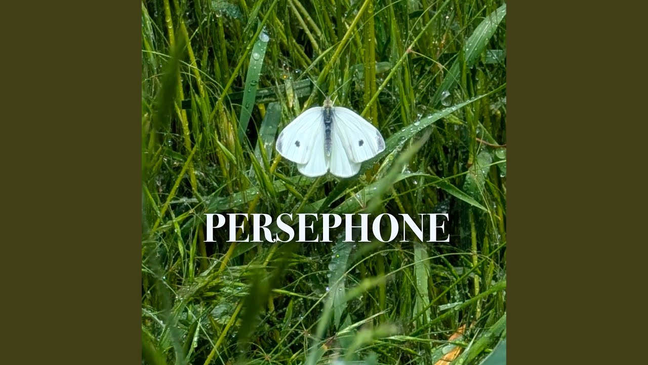 Watch PERSEPHONE on YouTube Watch PERSEPHONE on YouTube