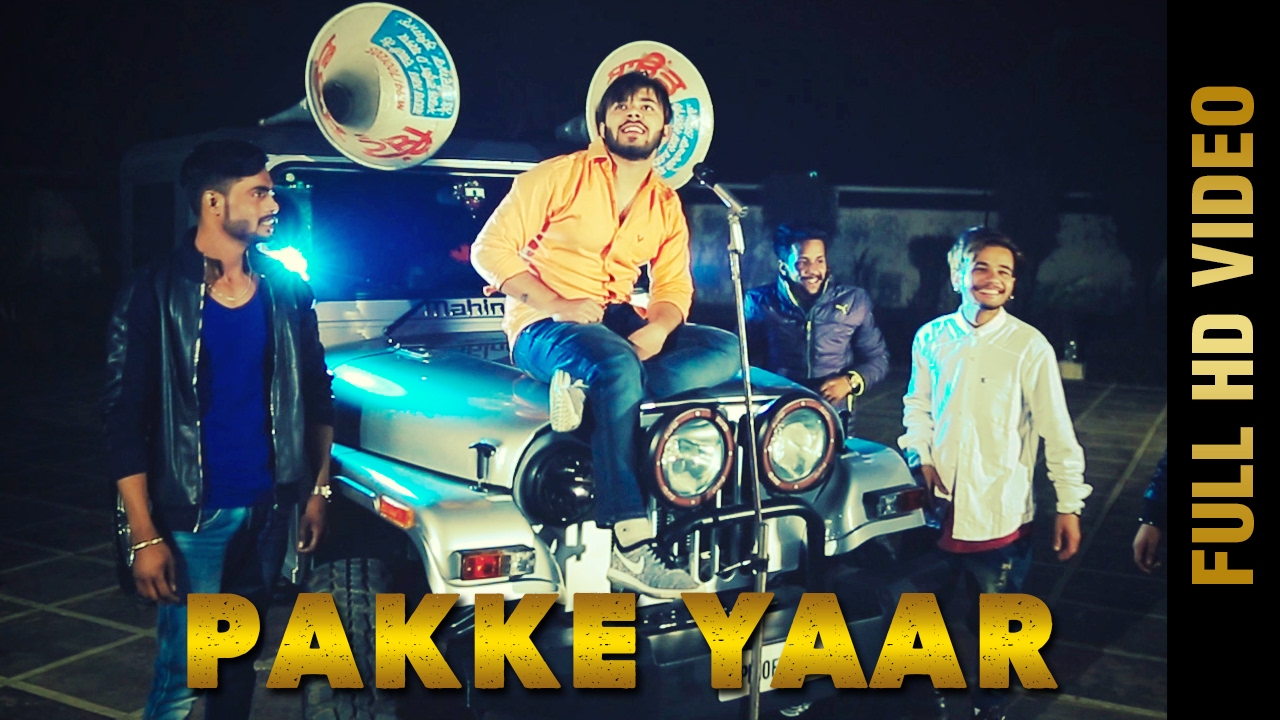 New Punjabi Song   Pakke Yaar  KARAN MODGILL  Latest Punjabi Songs 2017