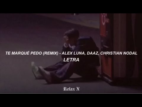 Te Marqué Pedo
